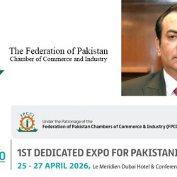 FPCCI Announces Export Expo Pakistan 2026 in Dubai