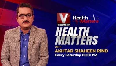 Health Matters Media Expands Broadcast Presence as Akhtar Shaheen Rind Joins Venus HD